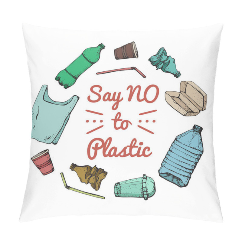 Personality  Say No To Plastic. Motivational Phrase. Hand Drawn Doodle Plastic Pollution Icons Set. Vector Illustration Sketchy Symbols Collection. Bag, Bottle, Package, Contamination, Disposable Dish, Straw Pillow Covers