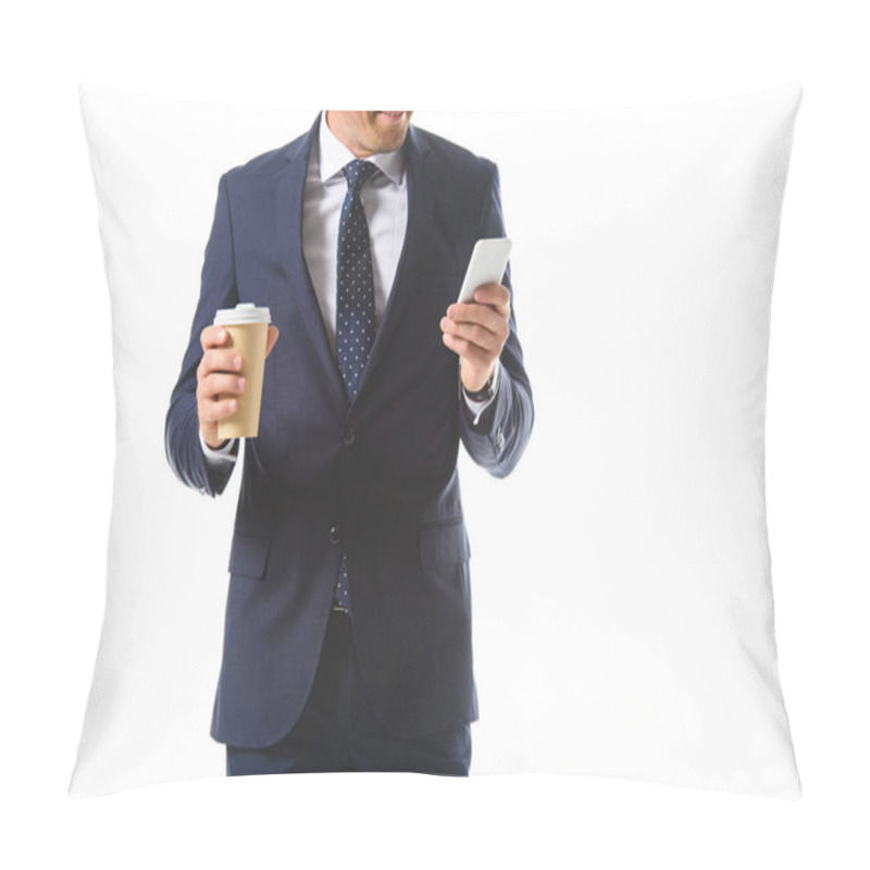 Personality  Cropped Image Of Businessman Checking Smartphone And Holding Paper Cup Of Coffee Isolated On White Background  Pillow Covers