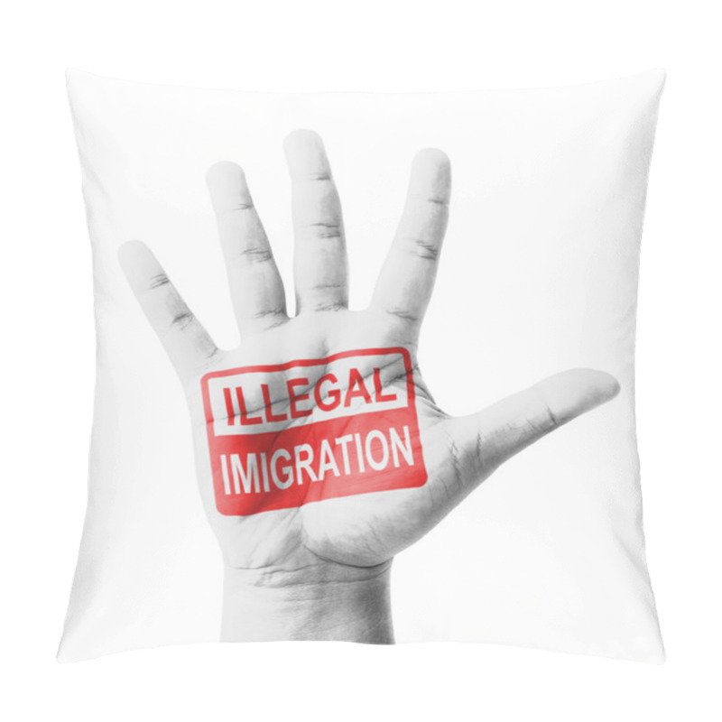 Personality  Open Hand Raised, Illegal Immigration Sign Painted, Multi Purpos Pillow Covers