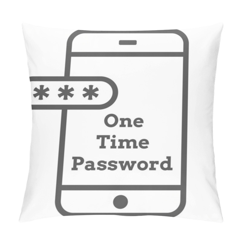 Personality  Mockup Phone With Encrypted Password Authentication. Two Factor Authentication Or Multifactor Authentication Or One Time Password OTP Icon. Pillow Covers