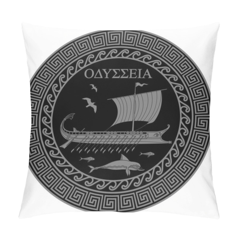 Personality  Ancient Greek Illustration, Ancient Greek Sailing Ship Galley - Triera, Greek Ornament Meander, Dolphins And Fish Pillow Covers