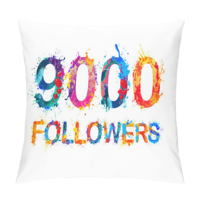 Personality  Nine Thousand (9000) Followers Pillow Covers