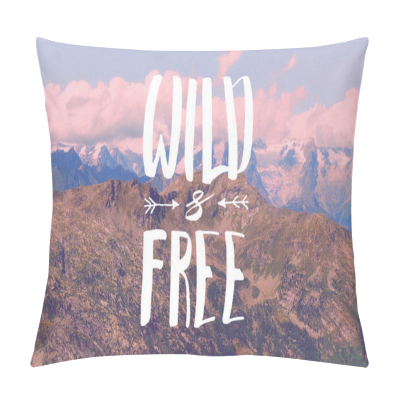 Personality  Wild And Free Brush Lettering With Arrows, Hand Drawn Typography, Inspirational Phrase About Freedom. Bold Modern Calligraphy, Mountains Background For Prints, Social Media Posts And Greeting Cards Pillow Covers