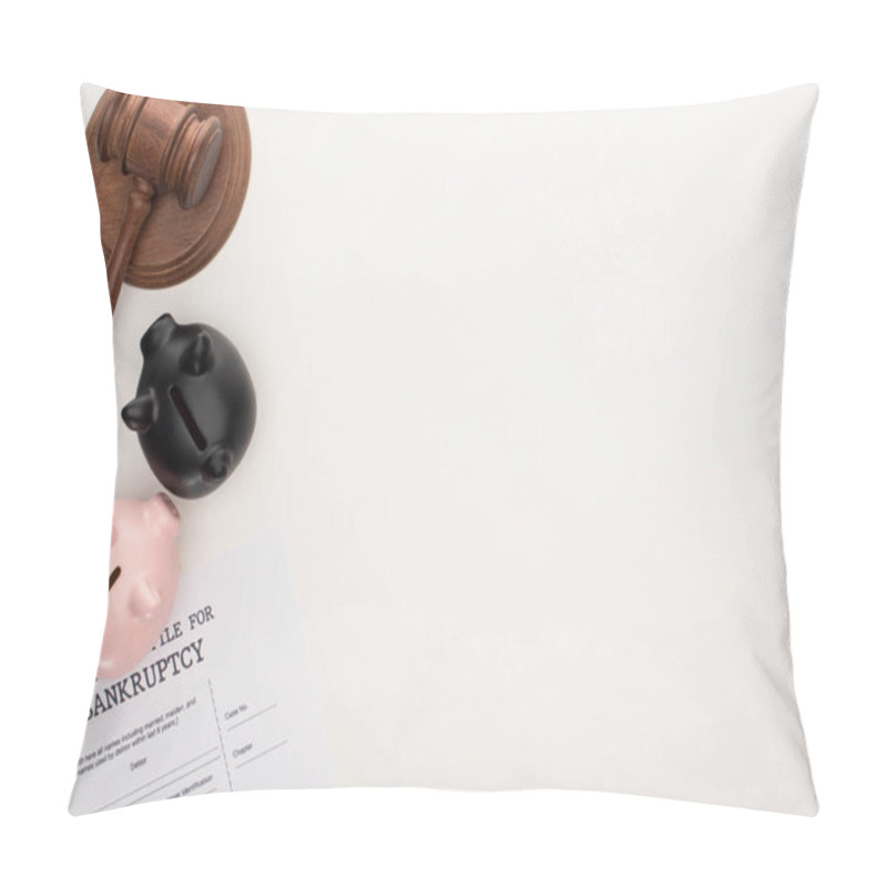 Personality  Top View Of Bankruptcy Petition Paper, Gavel, Piggy Banks On White Background Pillow Covers