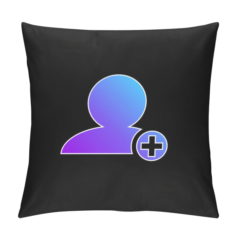 Personality  Add People Interface Symbol Of Black Person Close Up With Plus Sign In Small Circle Blue Gradient Vector Icon Pillow Covers