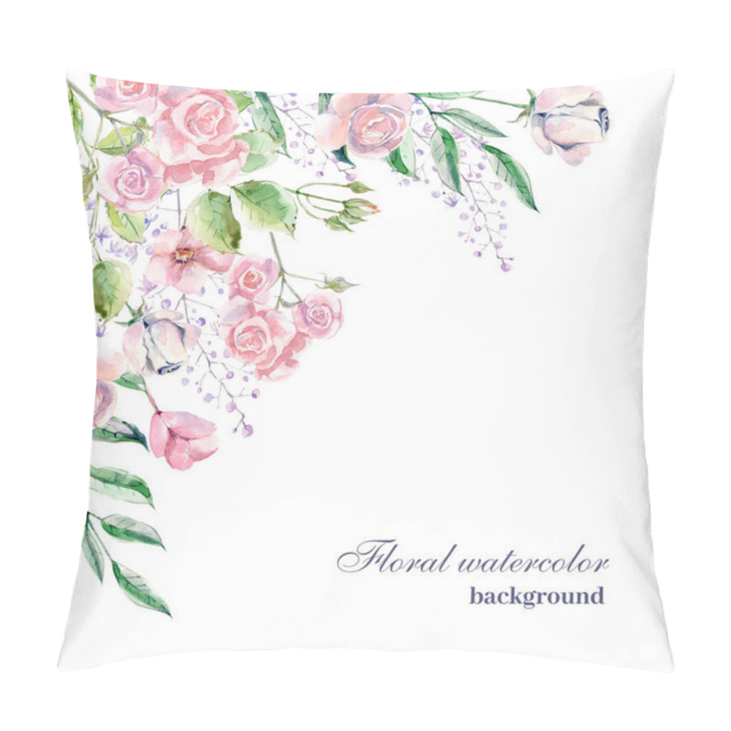 Personality  Watercolor Background For Wedding Or Romantic Design. Floral Composition, Natural Beauty. Hand Drawn Illustration. Pillow Covers