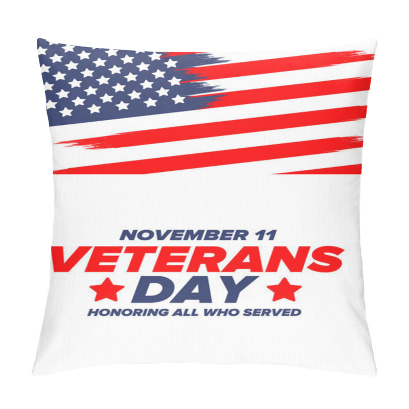 Personality  Veterans Day In United States. Federal Holiday, Celebrated Annual In November 11. Honoring All Who Served. Patriotic American Military Concept. Poster, Card, Banner And Background. Vector Illustration Pillow Covers