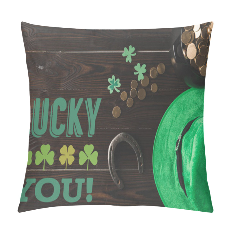 Personality  Flat Lay With Horseshoe, Hat And Pot Of Gold On Wooden Tabletop With Lucky You Lettering Pillow Covers