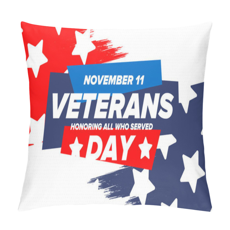 Personality  Veterans Day In United States. Federal Holiday, Celebrated Annual In November 11. Honoring All Who Served. Patriotic American Military Concept. Poster, Card, Banner And Background. Vector Illustration Pillow Covers