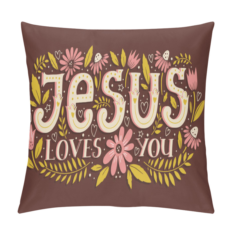 Personality  Vector Religions Lettering - Jesus Loves You. Modern Lettering Illustration. T Shirt Hand Lettered Calligraphic Design. . Perfect Illustration For T-shirts, Banners, Flyers And Other Types Of Business Design. Pillow Covers