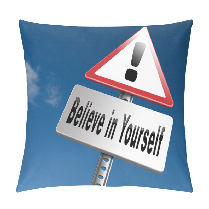 Personality  Believe In Yourself Pillow Covers