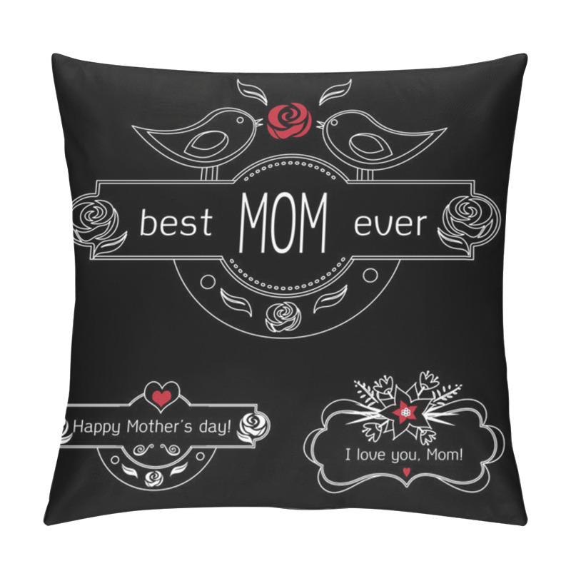 Personality  Vintage Mothers Day Labels Set On Chalkboard. Best Mom Ever, Happy Mothers Day And I Love You, Mom Gift Card. Vector Mothers Day Pillow Covers