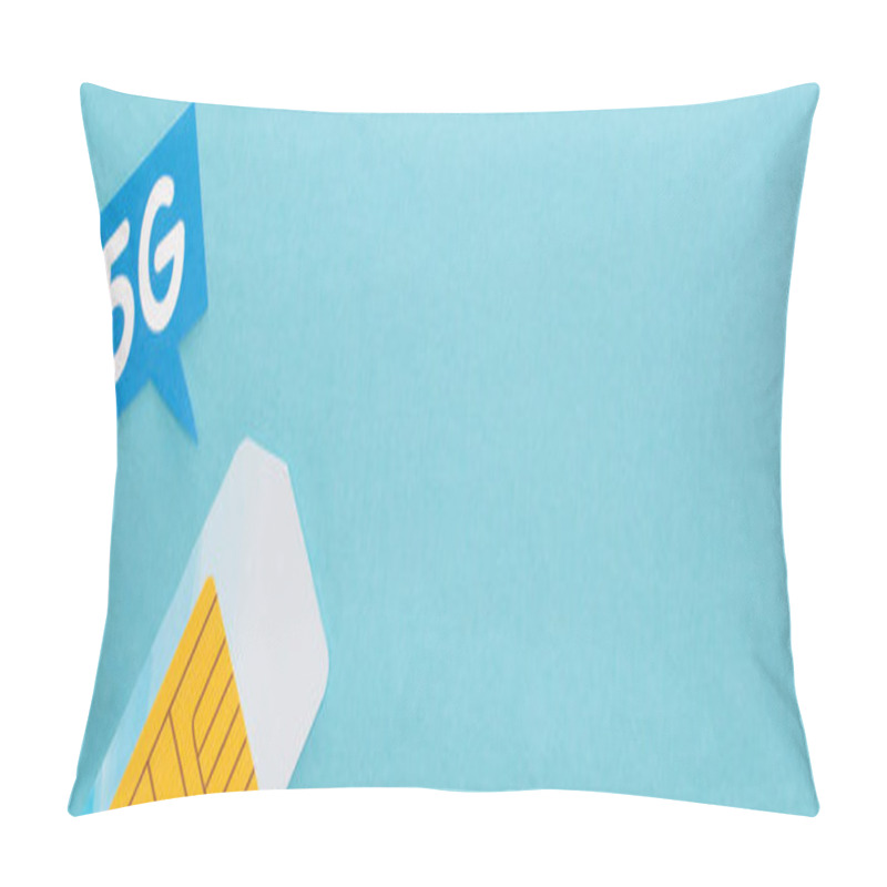 Personality  Top View Of Sim Card And  Speech Bubble With 5g Lettering On Blue Background, Panoramic Shot Pillow Covers