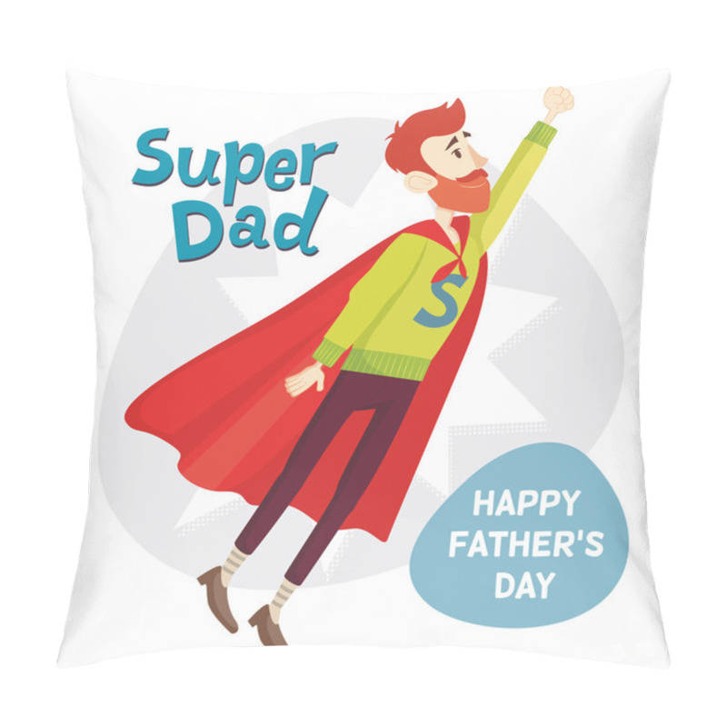 Personality  Super Dad. Fathers Day Greeting Card. Vector Illustration Pillow Covers