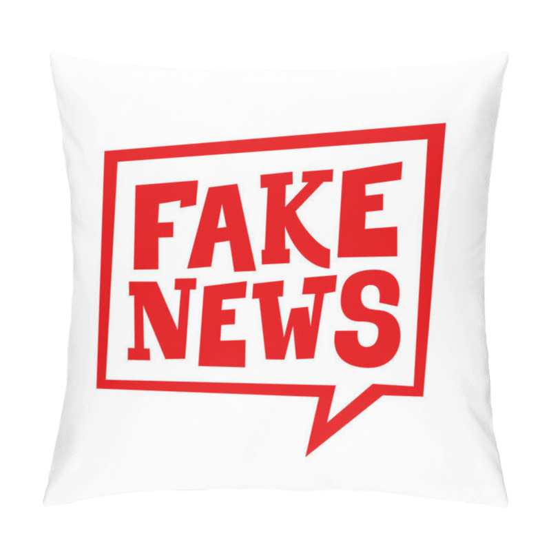 Personality  Fake News. Red Speech Bubble. Vector Label. Pillow Covers