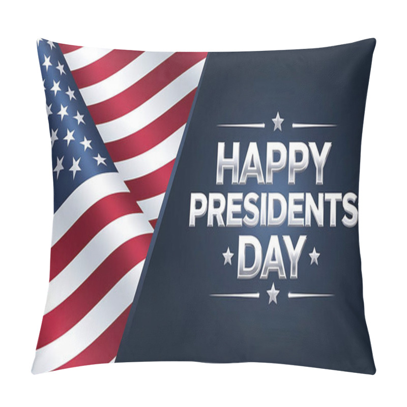 Personality  A Banner With Text Happy Presidents Day With American Flags Pillow Covers