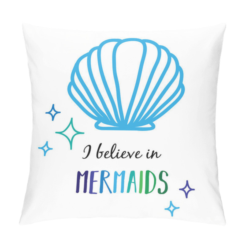 Personality  Sea Scallop Mussel Shell With Sparkle Glitters And Writing I Believe In Mermaids, Vector Illustration Drawing Isolated On White Background Pillow Covers