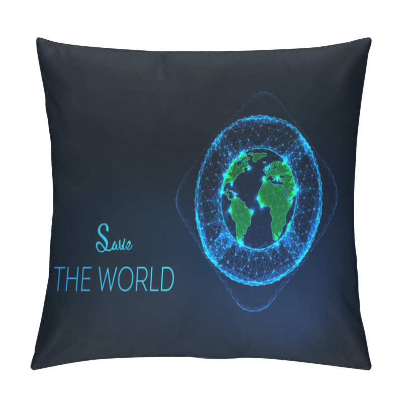 Personality  Save The World Concept With Futuristic Glowing Low Polygonal Lifebuoy Around The Planet Earth Globe. Pillow Covers