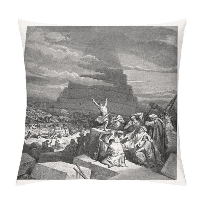 Personality  Drawing Of The Babel Tower Made In 1866 By Gustave Dore To Illustrate A New Edition Of The Holy Bible. Pillow Covers