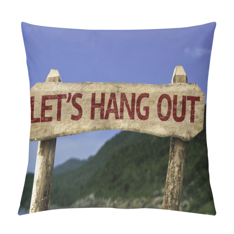 Personality  Let's Hang Out Wooden Sign Pillow Covers