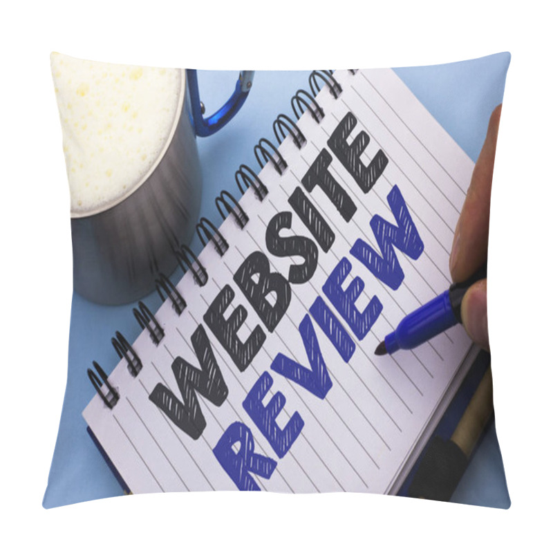 Personality  Conceptual Hand Writing Showing Website Review. Business Photo Text Homepage Evaluation Customer Opinion Satisfaction Ranking Written By Man On Notebook Book Holding Marker Plain Background Cup. Pillow Covers