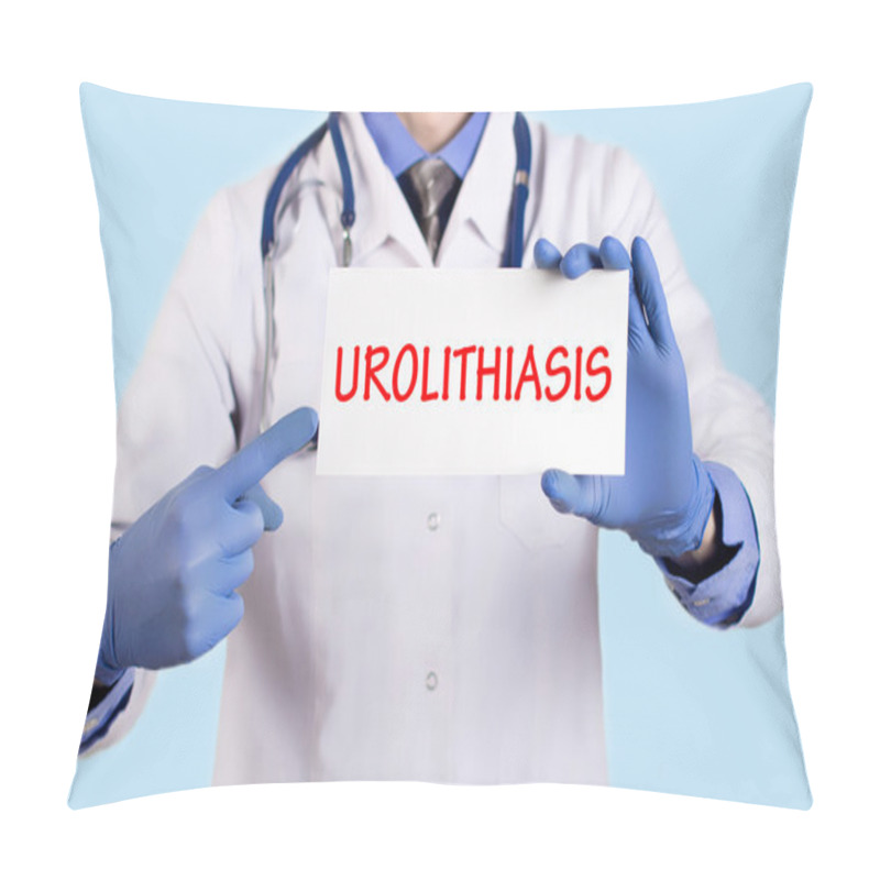 Personality  Doctor Keeps A Card With The Name Of The Diagnosis - Urolithiasis Pillow Covers