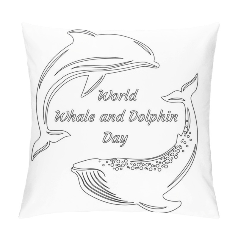 Personality  World Whale And Dolphin Day. 23 July. Concept Of Ecological Holiday. Silhouettes Dolphin And Whale. Event Name Pillow Covers