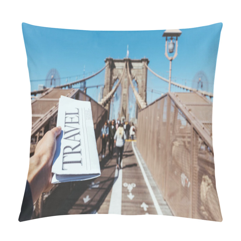 Personality  Partial View Of Man Holding Travel Newspaper With Blurry New York City Bridge View On Background Pillow Covers