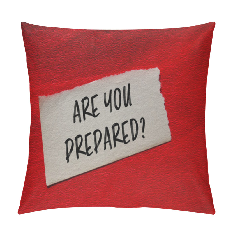 Personality  Are You Prepared Question Written On Ripped Torn Paper Piece With Red Background. Conceptual Are You Prepared Question Symbol. Copy Space. Pillow Covers