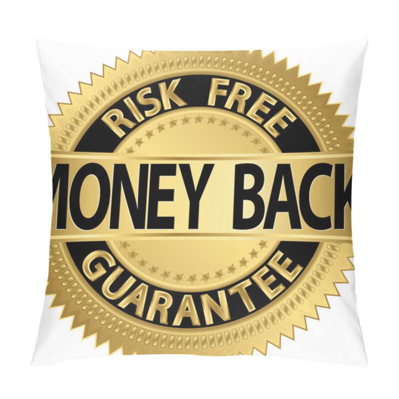 Personality  Money Back Guarantee Golden Label, Vector Illustration Pillow Covers