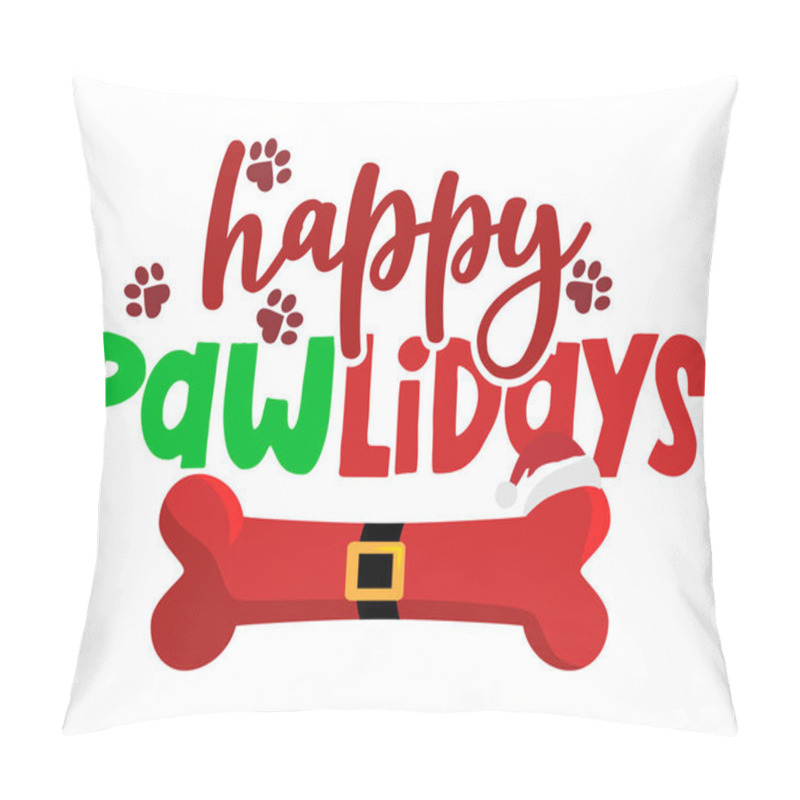 Personality  Happy Pawlidays (happy Holidays) - Calligraphy Phrase For Christmas. Hand Drawn Lettering For Xmas Greeting Cards, Invitation. Good For T-shirt, Mug, Scrap Booking, Gift, Printing Press. Holiday Quote Pillow Covers