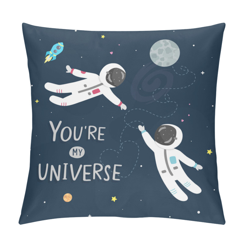 Personality  Space Love Vector Illustration. Boy Astronaut And Girl Astronaut Fly To Each Other. You're My Universe Card. Pillow Covers