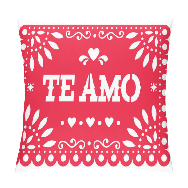 Personality  Papel Picado Vector Template Design For Valentine's Day, Red Te Amo (I Love You In Spanish) Mexican Paper Cut Out Decoration With Flowers And Geometric Shapes - Greeting Card Or Invitation   Pillow Covers