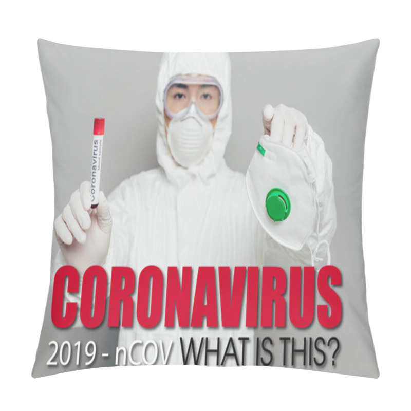 Personality  Asian Epidemiologist In Hazmat Suit Looking At Camera While Holding Respirator Mask And Test Tube With Blood Sample On Grey Background, Coronavirus Illustration  Pillow Covers