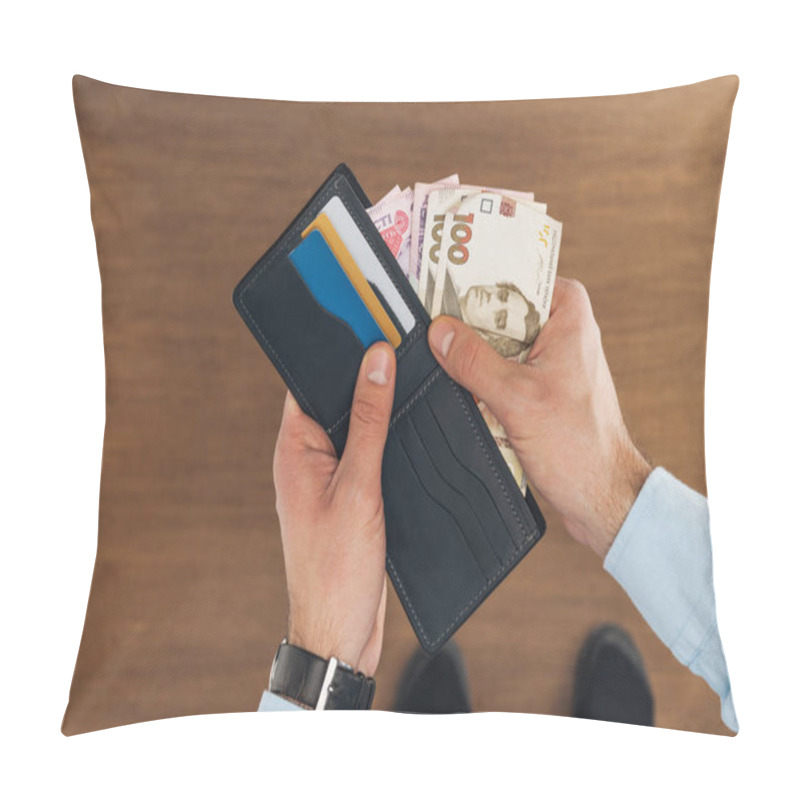 Personality  Top View Of Man Taking From Wallet With Credit Cards Hryvnyas Banknotes On Wooden Background Pillow Covers