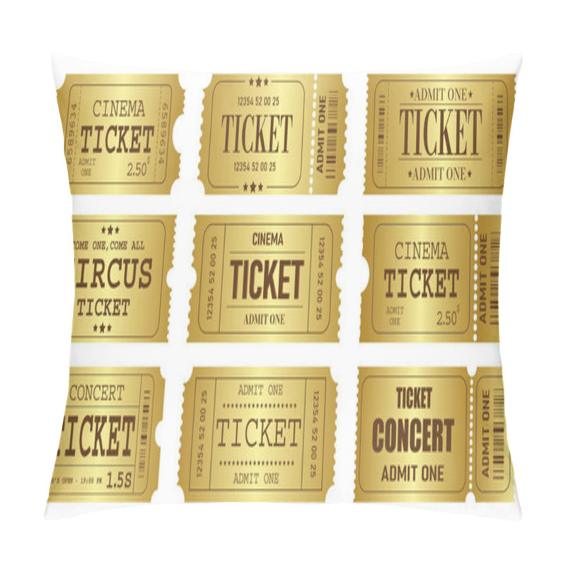 Personality  Vector Set Of Admit One Tickets Template. Golden Ticket For Cinema,movie,circus,theatere,film,festival,casino,club,music Etc. Event Admission, Entrance Pass Set Pillow Covers