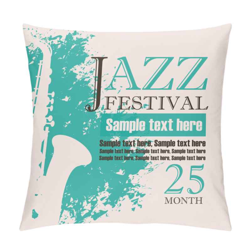 Personality  Poster For A Concert Of Jazz Music Festival Pillow Covers