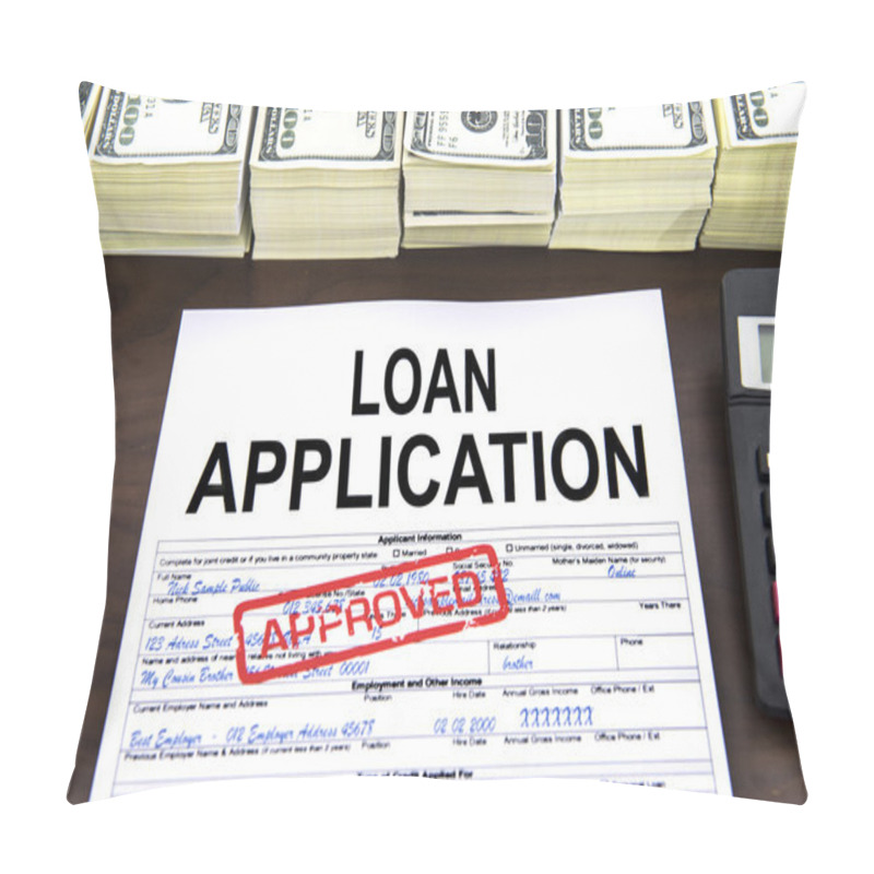 Personality  Approved Loan Application Form And Dollar Bills Pillow Covers