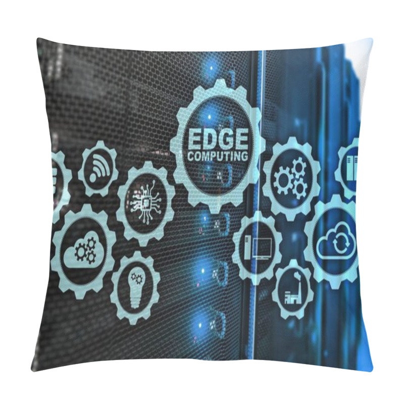 Personality   EDGE COMPUTING On Modern Server Room Background. Information Technology And Business Concept For Resource Intensive Distributed Computing Services. Pillow Covers