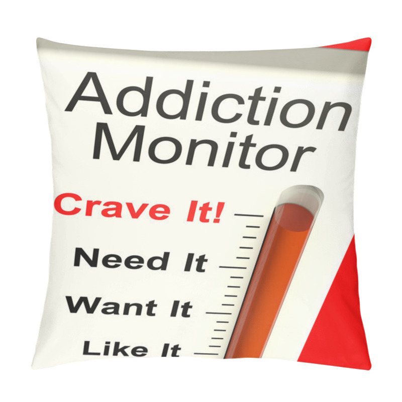 Personality  Addiction Monitor Shows Craving And Substance Abuse Pillow Covers