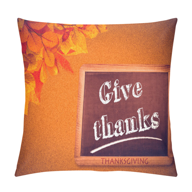 Personality  Composite Image Of Give Thanks Pillow Covers