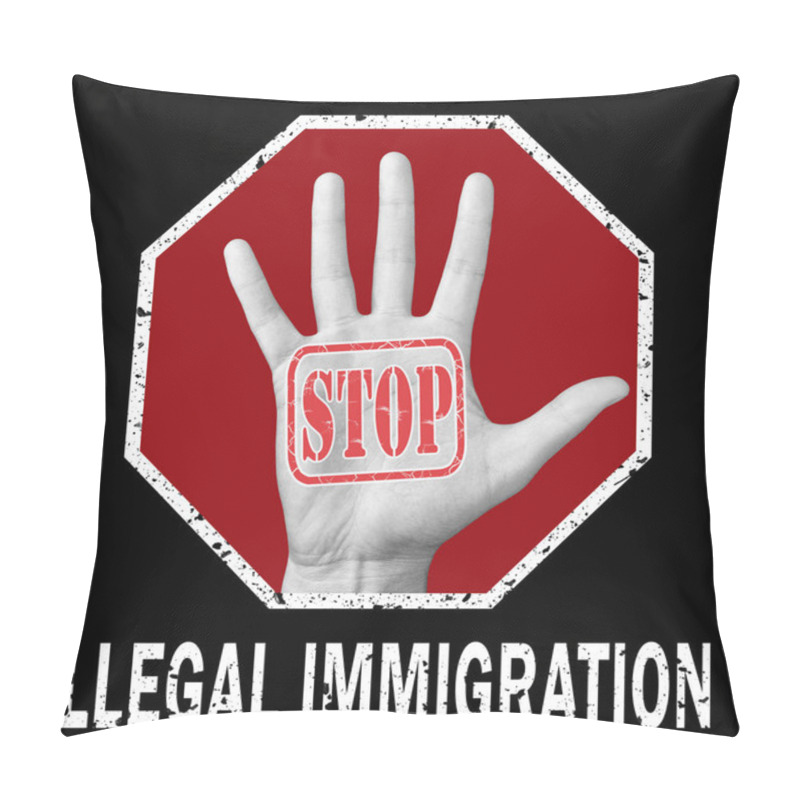 Personality  Stop Illegal Immigration Conceptual Illustration. Pillow Covers