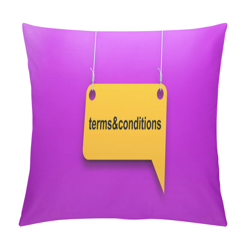 Personality  Terms And Conditions On A Dangling Speech Bubble. Text Banner Sign Pillow Covers