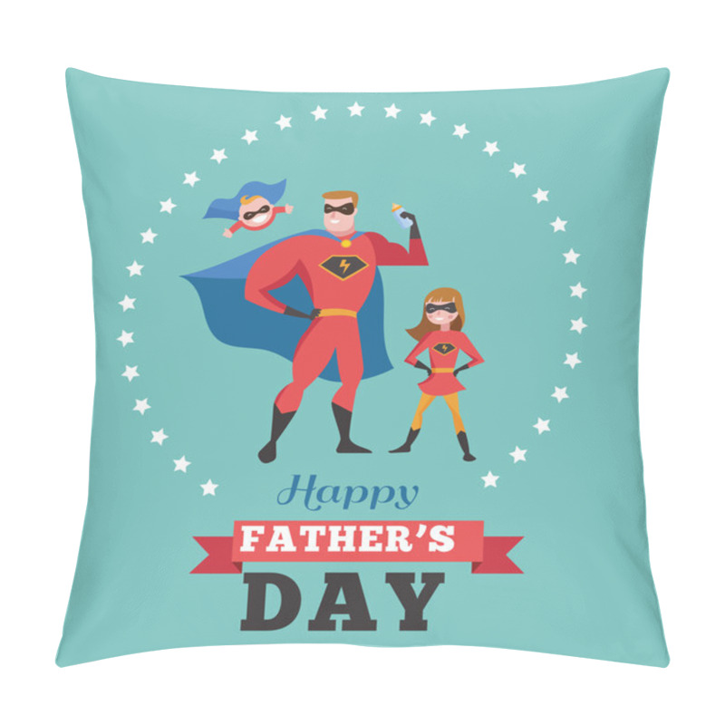 Personality  Happy Fathers Day Card - Super Dad With Kids Pillow Covers