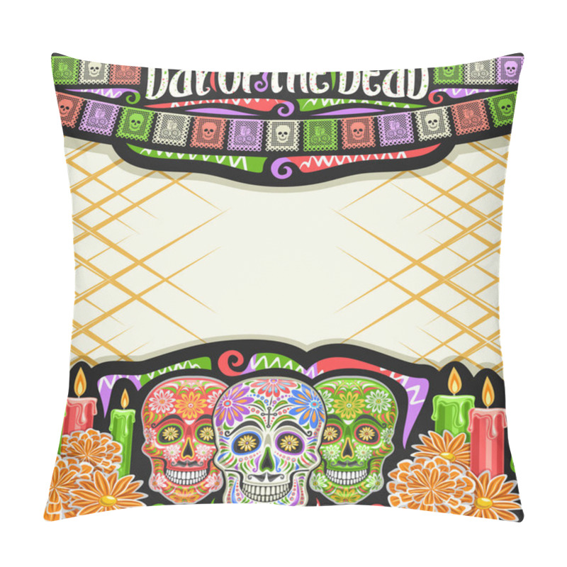 Personality  Vector Frame For Day Of The Dead With Copy Space, Black Decorative Square Layout With Illustration Of Gray Creepy Skulls, Burning Candles, Colorful Flags And Unique Letters For Words Day Of The Dead. Pillow Covers