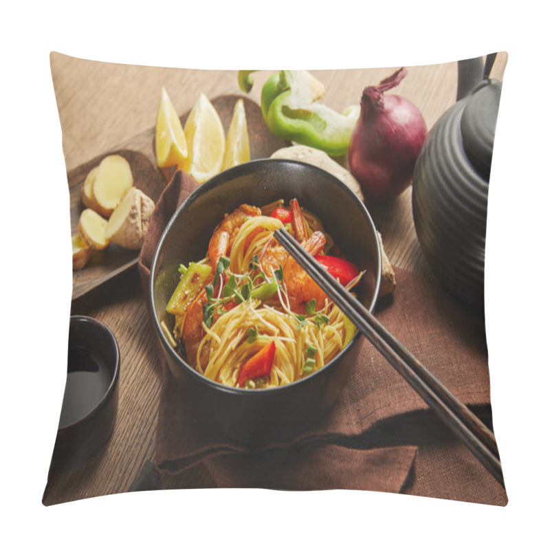 Personality  Noodles With Shrimps And Vegetables In Bowl Near Chopsticks, Soy Sauce, Lemon And Ginger Root, Teapot On Napkin On Wooden Table Pillow Covers