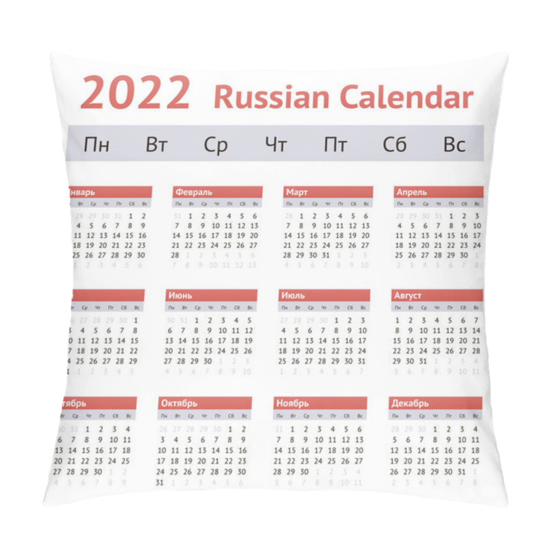 Personality  2022 Russian Annual Calendar. Weeks Start On Monday Pillow Covers