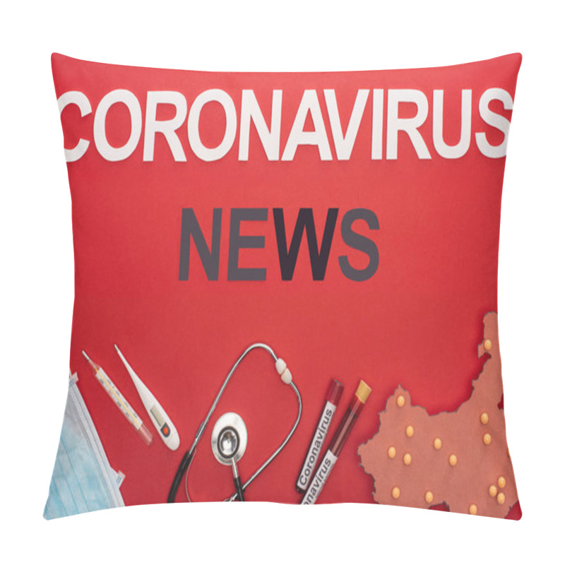 Personality  Top View Of Coronavirus News Lettering With Medical Equipment And Layout Of China Map On Red Surface Pillow Covers