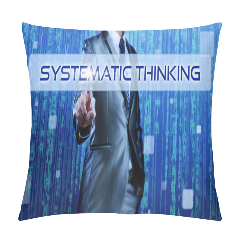 Personality  Business Man With Digital Background Pressing On Button Systematic Thinking Pillow Covers