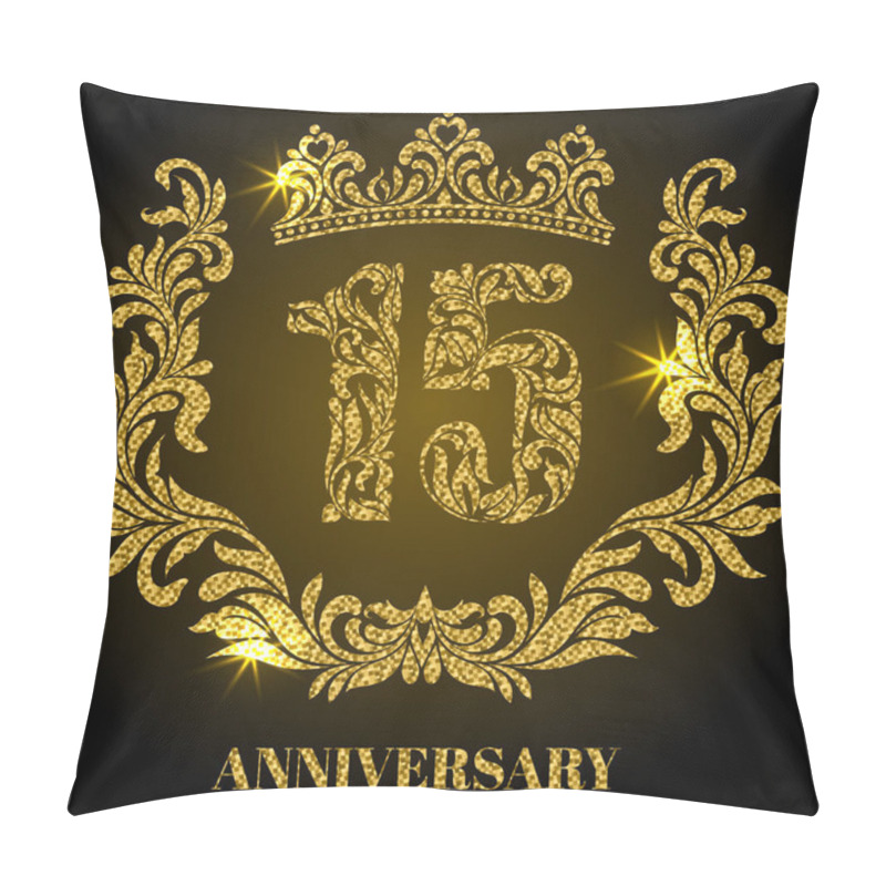 Personality  Anniversary Of 15 Years. Digits, Frame And Crown Made In Swirls And Floral Elements With Gold Glitter And Sparkle Pillow Covers